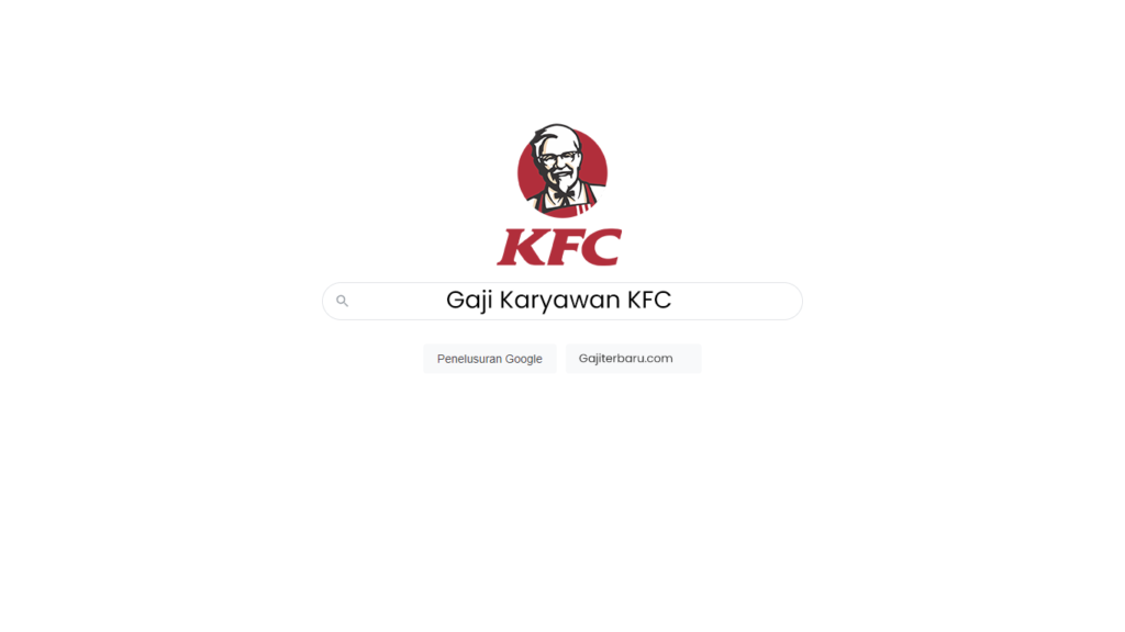 Gaji Karyawan KFC