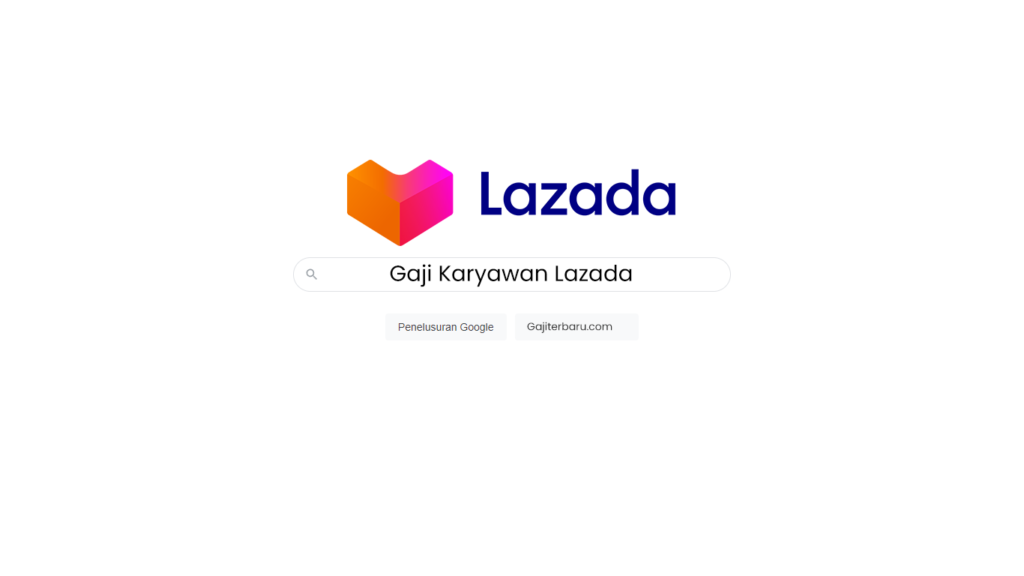 Gaji Karyawan Lazada