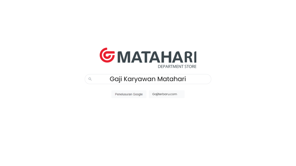 Gaji Karyawan Matahari