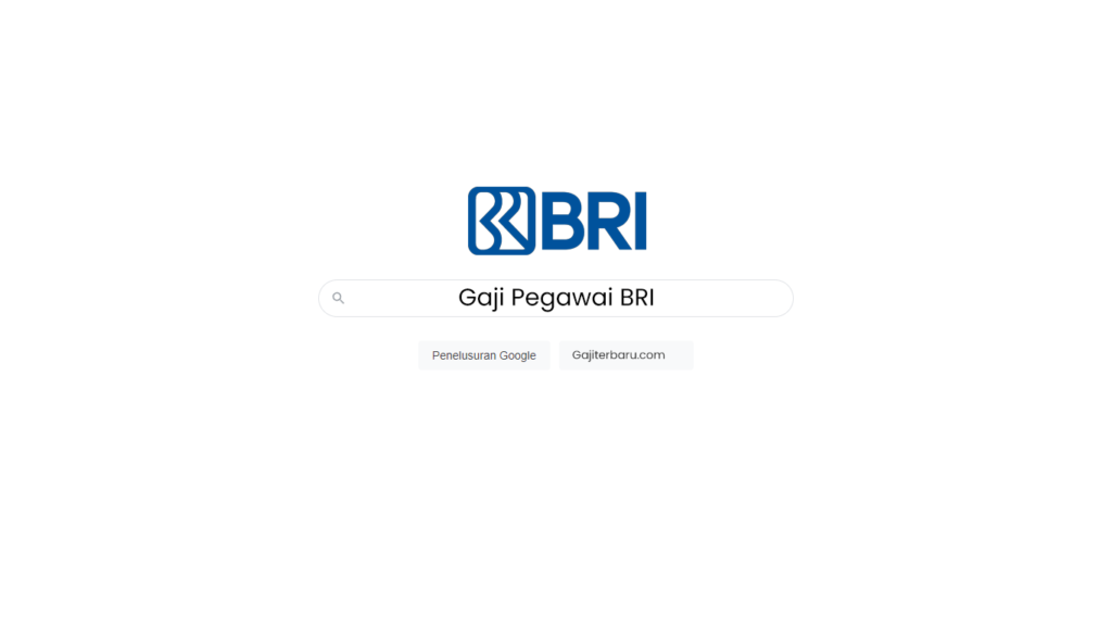 Gaji Pegawai Bank BRI