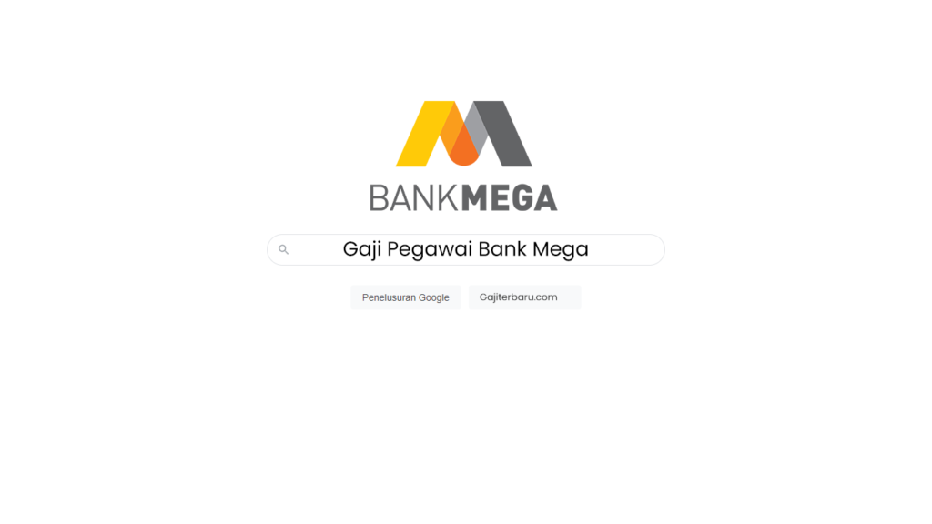 Gaji Pegawai Bank Mega