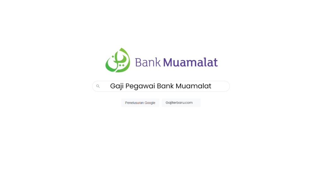 Gaji Pegawai Bank Muamalat