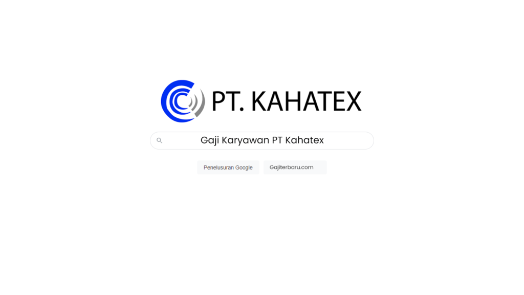 Gaji Karyawan PT Kahatex