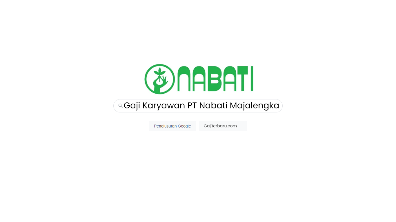 Gaji Karyawan PT Nabati Majalengka