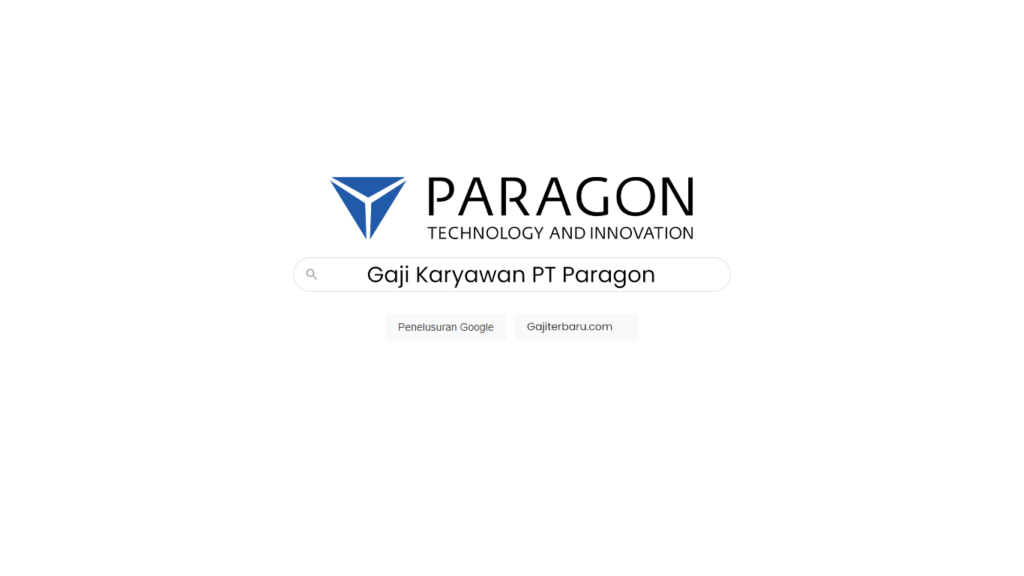 Gaji Karyawan PT Paragon