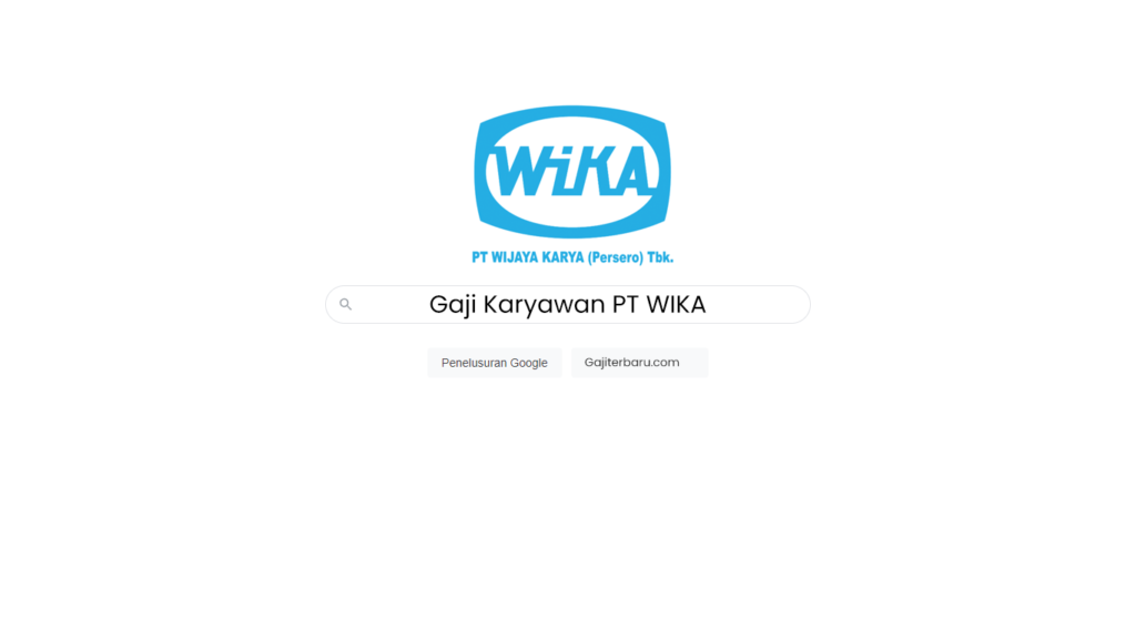 Gaji Karyawan PT WIKA