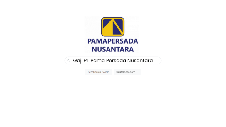Gaji PT Pama Persada Nusantara