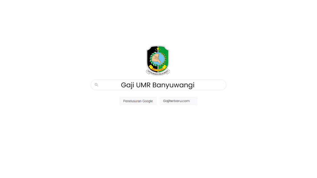 Gaji UMR Banyuwangi