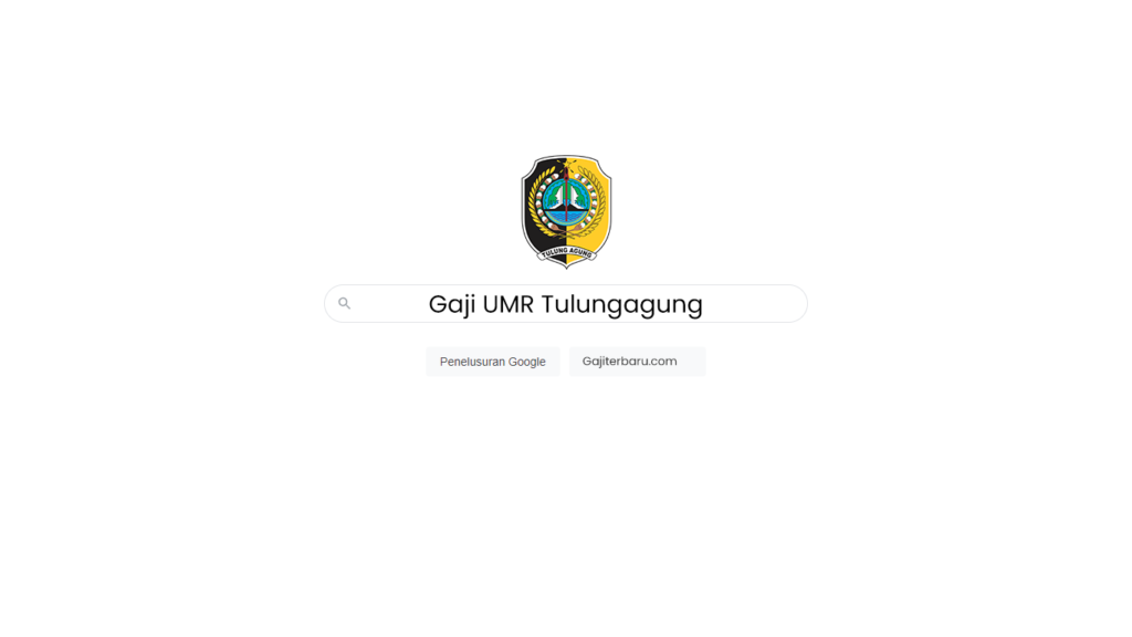 Gaji UMR Tulungagung