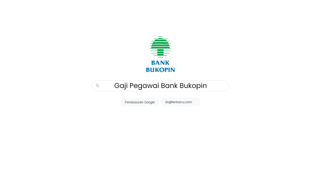 Daftar Gaji Pegawai Bank Bukopin Semua Jabatan