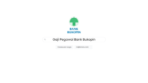 Daftar Gaji Pegawai Bank Bukopin Semua Jabatan