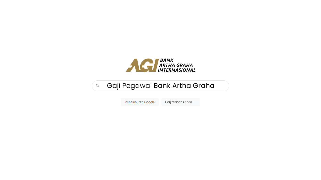 Daftar Gaji Pegawai Bank Artha Graha Internasional Semua Jabatan