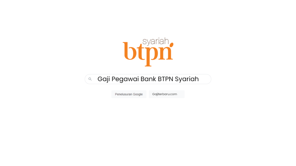 Daftar Gaji Pegawai Bank BTPN Syariah Semua Jabatan