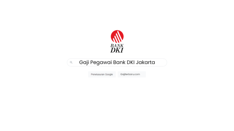 Daftar Gaji Pegawai Bank DKI Jakarta Semua Jabatan