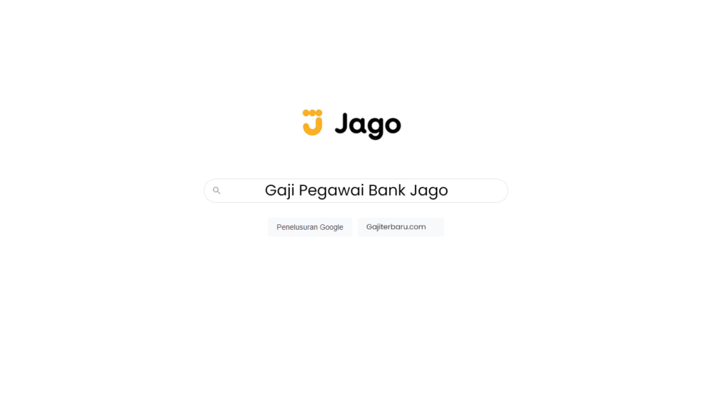 Daftar Gaji Pegawai Bank Jago Semua Jabatan