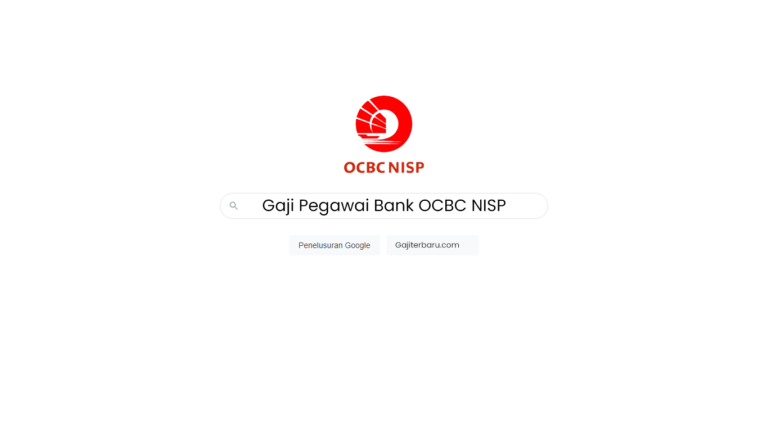 Daftar Gaji Pegawai Bank OCBC NISP Semua Jabatan