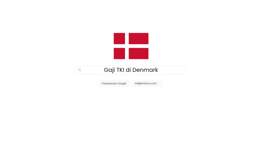 Daftar Gaji TKI di Denmark Semua Profesi