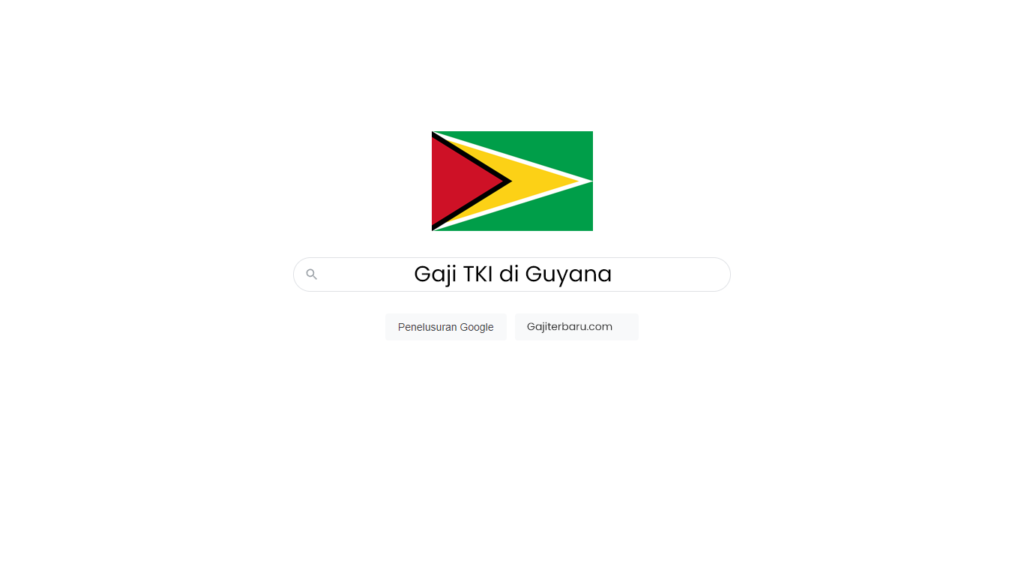 Daftar Gaji TKI di Guyana Semua Profesi