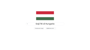 Daftar Gaji TKI di Hungaria Semua Profesi