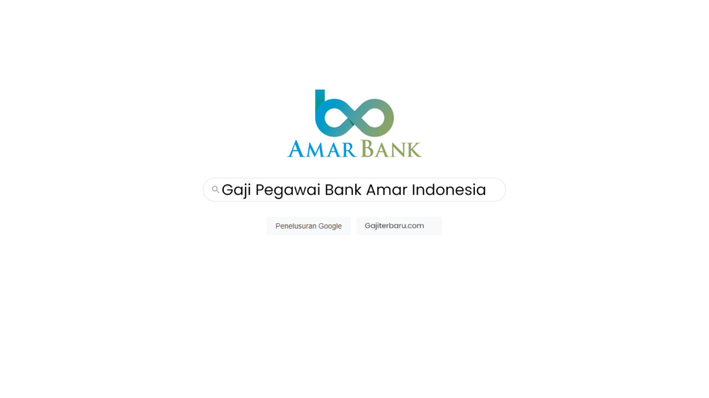 Gaji Pegawai Bank Amar Indonesia